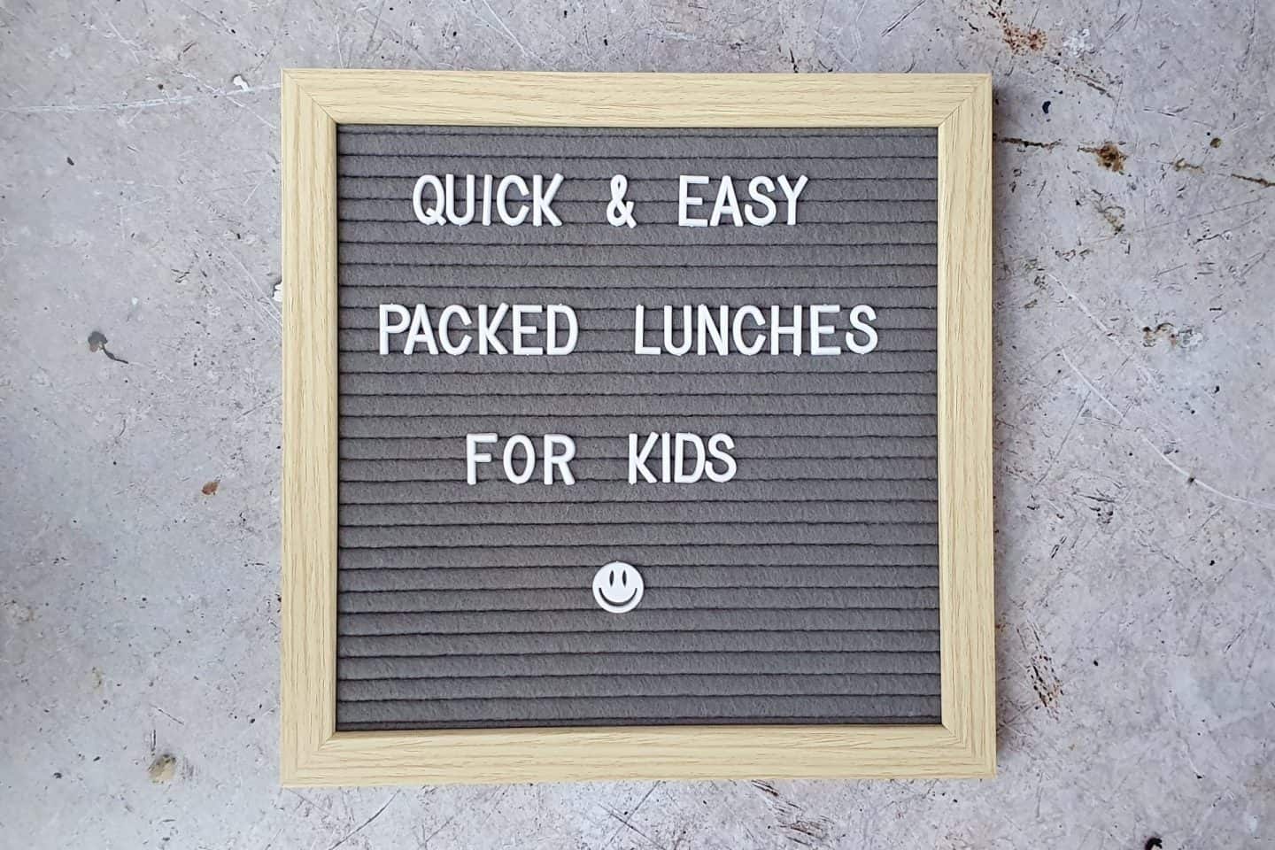 Quick & easy packed lunches for kids