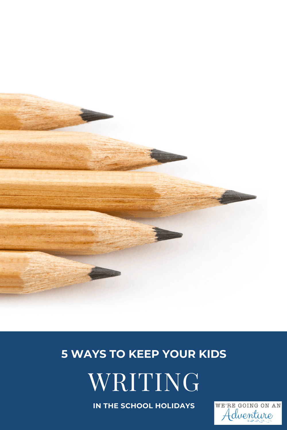 Has your child picked up a pen yet this summer holidays? Here's five suggestions to get them writing!