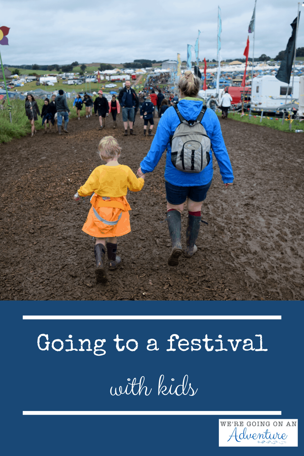 Taking your kids to a festival for the first time? Learn from our mistakes!
www.goingonanadventure.co.uk