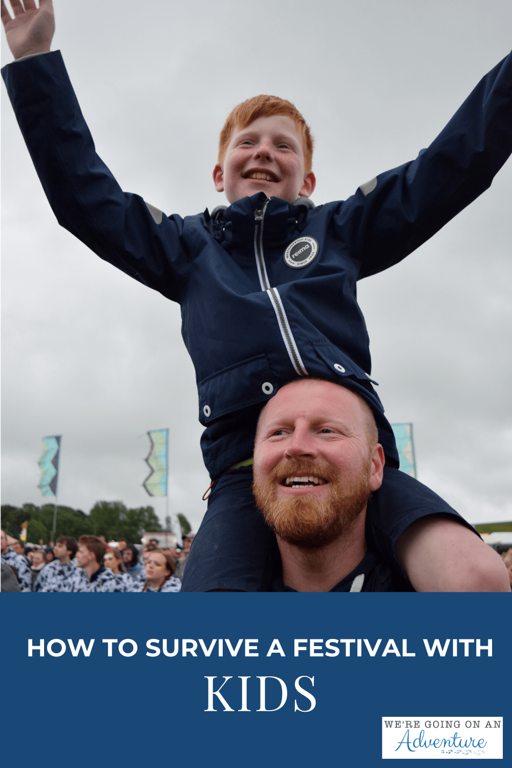 Taking your kids to a festival this summer? Read this first!
www.goingonanadventure.co.uk